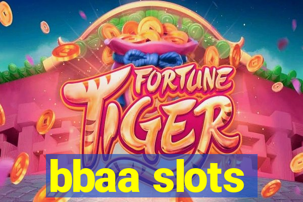 bbaa slots